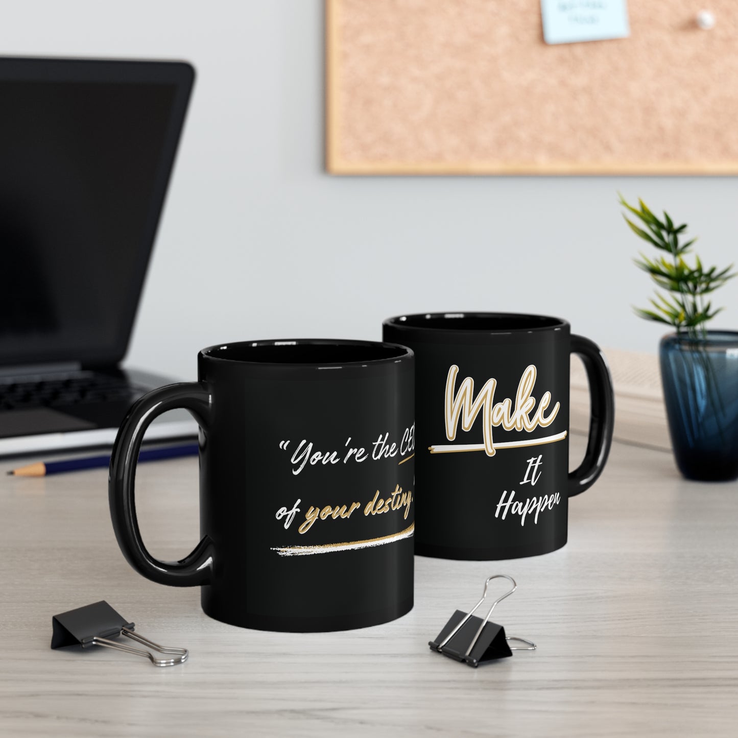 Make It Happen Inspirational Coffee Mug
