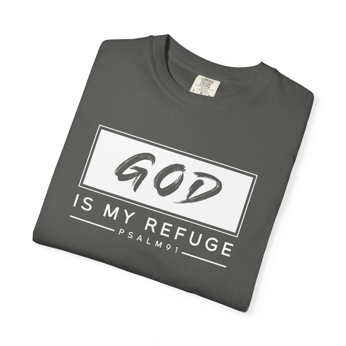 'God is My Refuge' Design - Inspirational Faith Tee