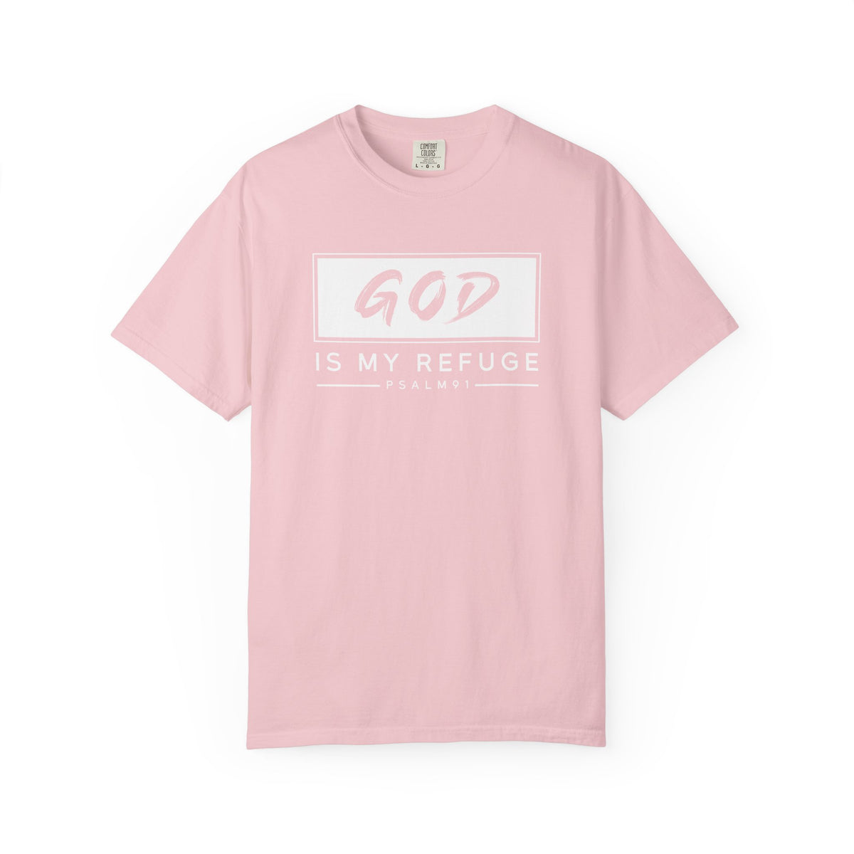 'God is My Refuge' Design - Inspirational Faith Tee