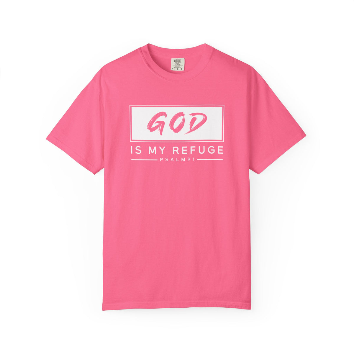 'God is My Refuge' Design - Inspirational Faith Tee